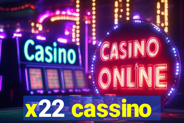 x22 cassino